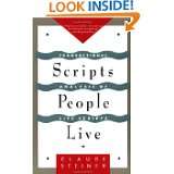 Scripts People Live Transactional Analysis of Life Scripts by Claude 