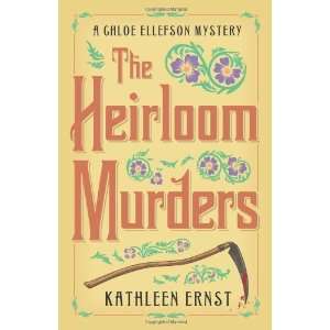  The Heirloom Murders (A Chloe Ellefson Mystery) [Paperback 