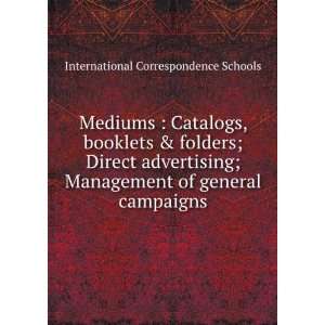   Direct advertising; Management of general campaigns International