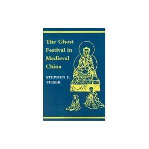  The Ghost Festival in Medieval China Books
