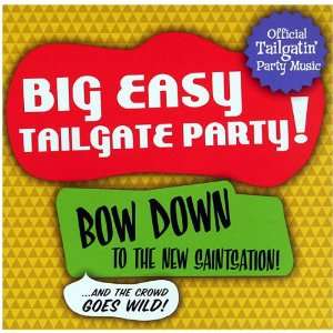  Big Easy Tailgate Party 