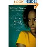 In the Midst of It All by Tiffany L. Warren (Feb 22, 2010)