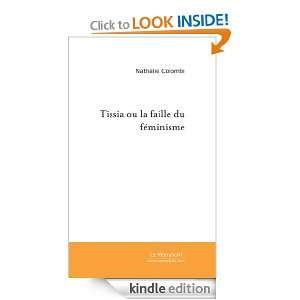 Tissia ou la faille du féminisme (French Edition) Nathalie Colombi 