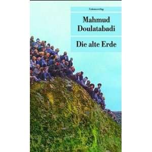  Die alte Erde (9783293203181) Mahmud Doulatabadi Books