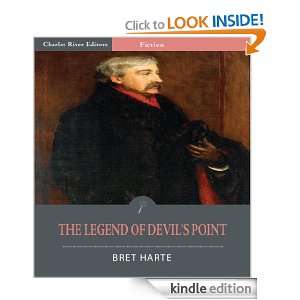 The Legend of Devils Point (Illustrated) Bret Harte, Charles River 
