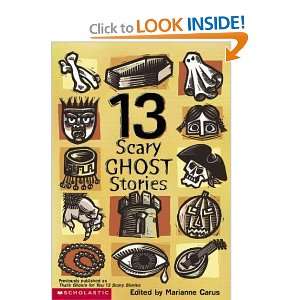  13 Scary Ghost Stories [Paperback] Marianne Carus Books