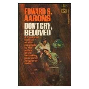  Dont Cry, Beloved Edward Ronns, Edward S. Aarons Books