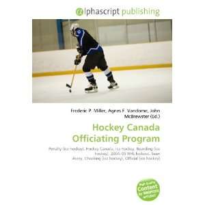  Hockey Canada Officiating Program (9786134287043) Books