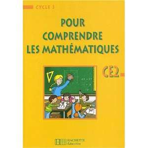  Pour comprendre les maths CE2  livre de leleve 