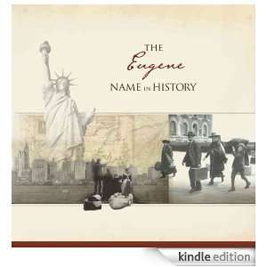 The Eugene Name in History Ancestry  Kindle Store