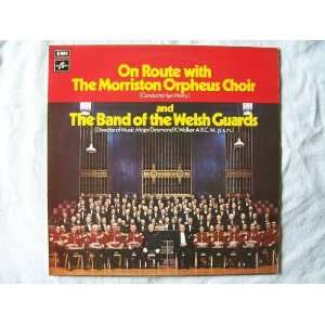 MORRISTON ORPHEUS/BAND OF WELSH GUARDS On Route LP Morriston Orpheus 