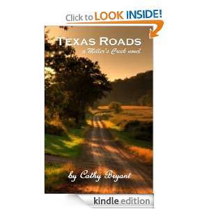 Texas Roads (A Millers Creek Novel) Cathy Bryant  Kindle 