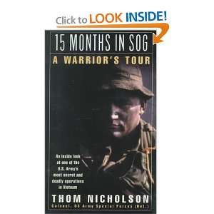 15 Months in Sog A Warriors Tour Thom Nicholson 9780783889771 