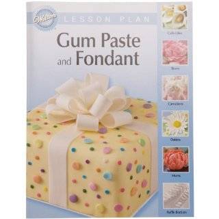 Wilton Gum Paste and Fondant Lesson Plan
