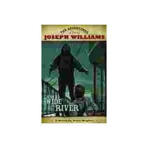  As Wide as the River (9781590384503) Dean Hughes Books