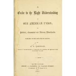   American Union; Or, Political, Economical And Literary Miscellanies