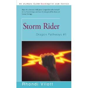   Storm Rider Dragon Pathways #1 (9781440163708) Rhondi Vilott Books