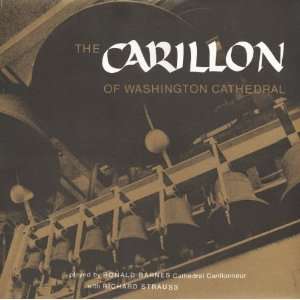  The Carillon Of Washington Cathedral Ronald Barnes Music