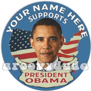   Obama 2012 Buttons Custom PERSONALIZED Campaign Pins Badges  