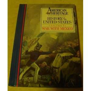  American Heritage Illustrated History of the United States (War 