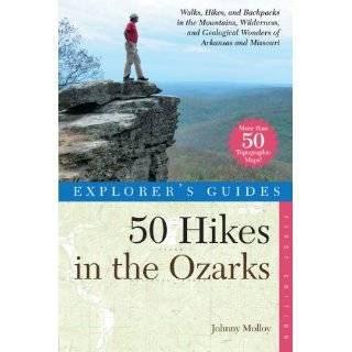 Arkansas Hiking Trails A Guide to 78 Selected Trails in The Natural 