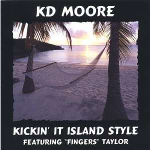  Kickin It Island Style Moore, Taylor Music