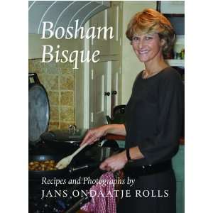  Bosham Bisque A Family Cookbook (9780955711923) Jans 