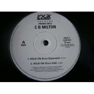  C B MILTON Hold On UK 12 promo C B Milton Music