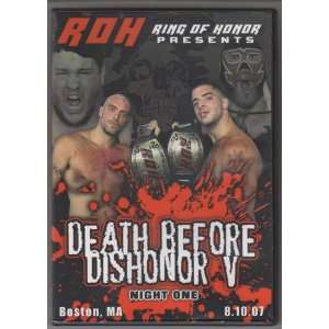  Ring Of Honor   Death Before Dishonor V   Night One   8.10 