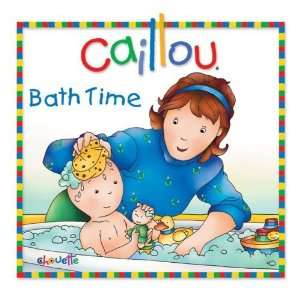  Caillou Bath Time (Little Dipper) [Board book] Joceline 