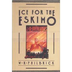  Ice for the Eskimo A J.D. Hawkins mystery (9780825304033 