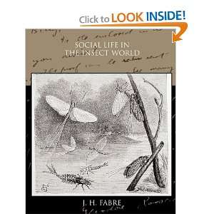  Social Life in the Insect World (9781438532097) J. H 