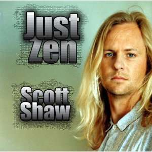  Just Zen Scott Shaw Music