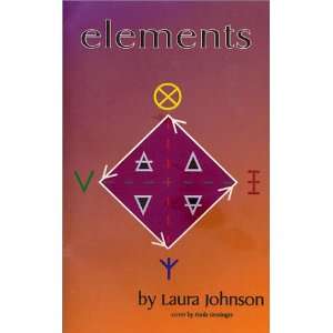    Elements (9781929041008) Laura Johnson, Paula Grosinger Books