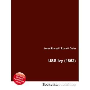 USS Ivy (1862) Ronald Cohn Jesse Russell Books