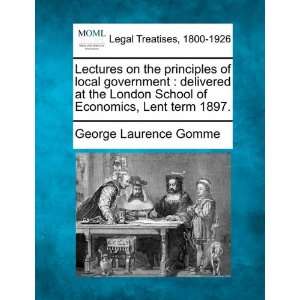   London School of Economics, Lent term 1897. (9781240149117) George