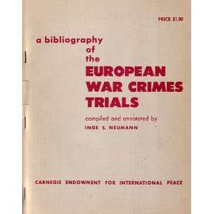  European War Crimes Trials A Bibliography (9780313202100 