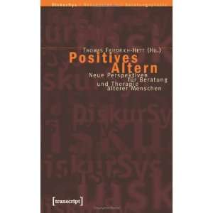  Positives Altern (9783899427998) Thomas Friedrich Hett 
