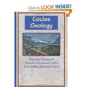  Coulee Geology Exposing the gigantic Federal Government 