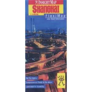  Shanghai Insight Flexi Map (9789812346469) Books