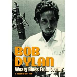  Bob Dylan Weary Blues for Waitin Bob Dylan Movies & TV