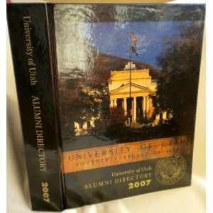  University of Utah Alumni Directory 2007 Books