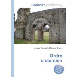 Ordre cistercien Ronald Cohn Jesse Russell Books