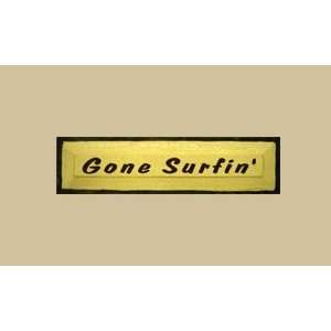 SaltBox Gifts SK519GS Gone Surfin Sign Patio, Lawn 