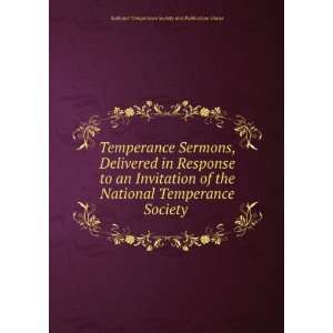   Temperance Society . National Temperance Society and Publication