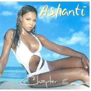  Chapter 2 (+ Bonus) Ashanti Music