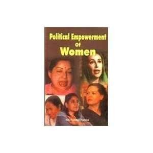  Political Empowerment of Women (9788186208199) Snehalata 