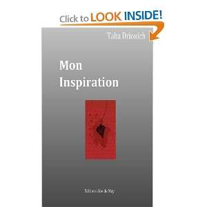   Mon Inspiration (French Edition) (9781447678052) Taha Driouich Books