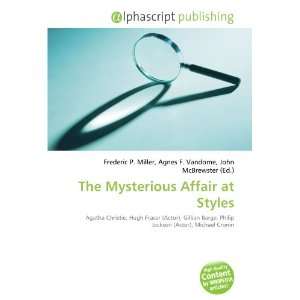  The Mysterious Affair at Styles (9786132728616) Books