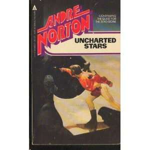  Uncharted Stars (9780441844661) Andre Norton Books